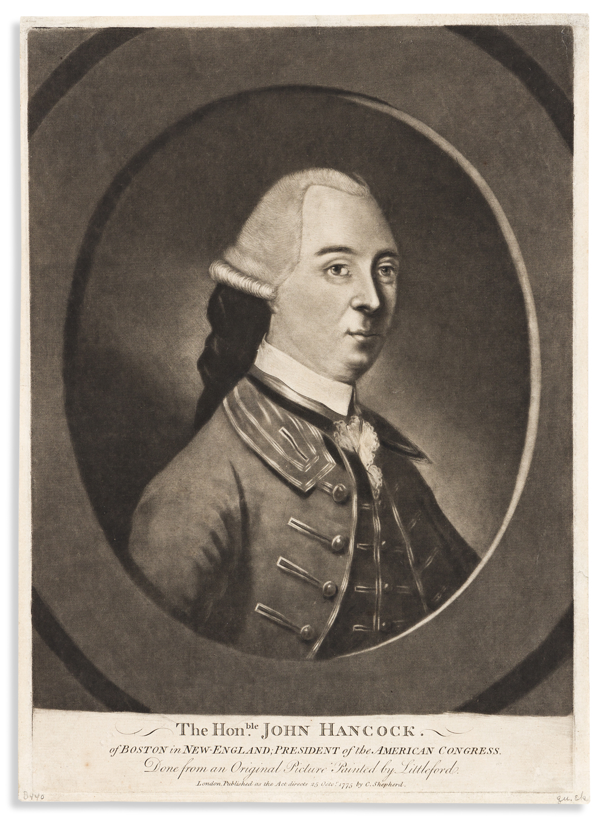 (FOUNDING FATHERS.) The Honble John Hancock of Boston in New England, President of the American Congress.
